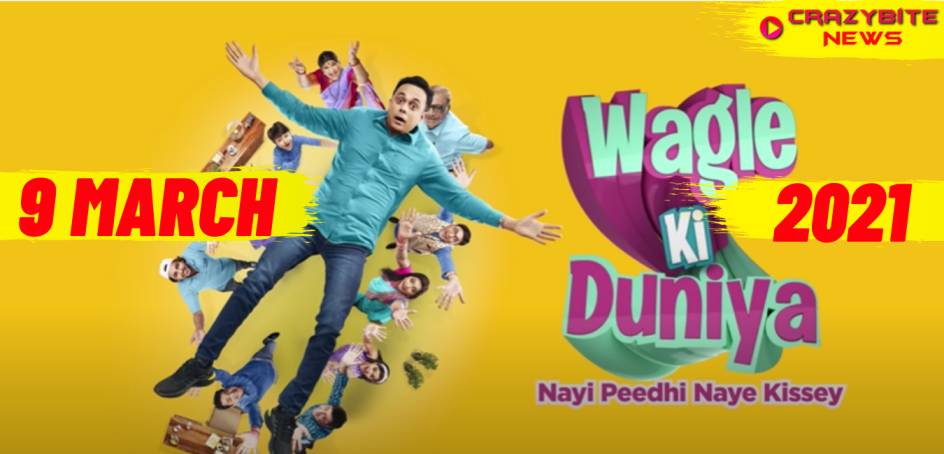 Wagle Ki Duniya (9 March 2021) Episode Updates